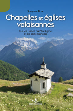 Chapelles et églises valaisannes
