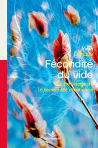La fécondité du vide