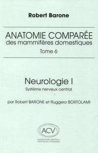 Anatomie comparée des mammifères domestiques Tome 6