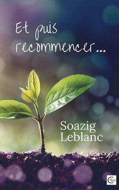 Et puis recommencer...