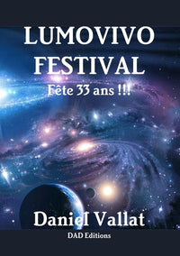 LUMOVIVO Festival - Fête 33 ans !!!
