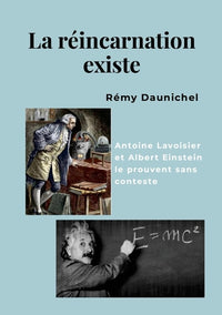 La réincarnation existe