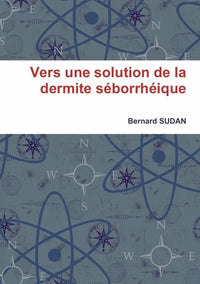 Vers une solution de la dermite séborrhéique