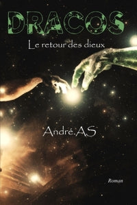 Dracos - Le retour des dieux