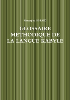 Glossaire methodique de la langue kabyle