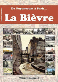 De Guyancourt à Paris... La Bièvre