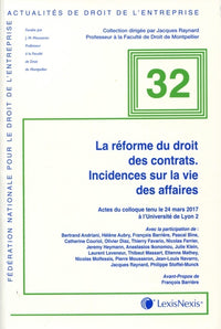 La réforme du droit des contrats : incidences sur la vie des affaires