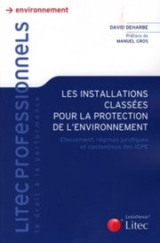 Les installations classées pour la protection de l'environnement