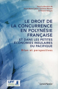 Le droit de la concurrence en Polynésie française et dans les petites économies insulaires