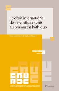 Le droit des investissements au prisme de l'éthique