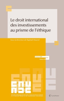 Le droit des investissements au prisme de l'éthique