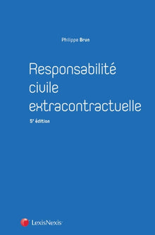 Responsabilité civile extracontractuelle