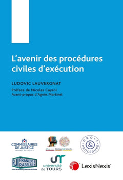 L'avenir des procédures civiles d'exécution