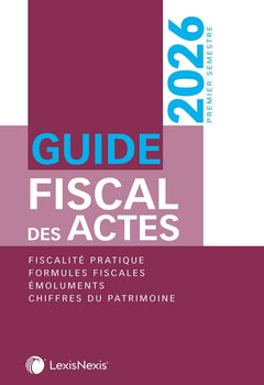 Guide fiscal des actes - premier semestre 2026