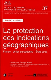 La protection des appellations d'origine France, Europe, États-Unis