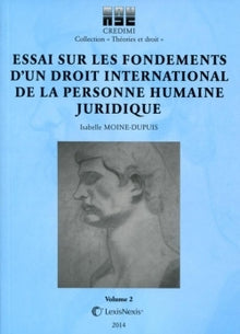 Essai sur les fondements d'un droit international de la personne humaine
