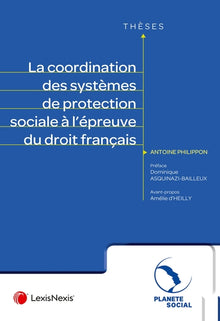La coordination des systèmes de protection sociale à l'épreuve du droit français