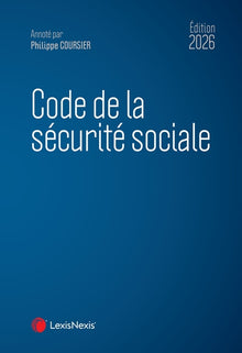 Code de la sécurité sociale 2026