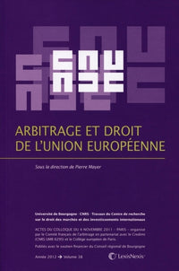 Arbitrage et droit de l'Union européenne