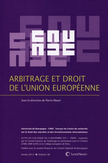 Arbitrage et droit de l'Union européenne