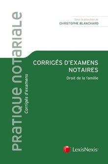 Corriges d examens notaires tome 2