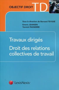 Travaux dirigés. Droit des relations collectives de travail