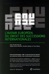 L'avenir européen du droit des successions internationales