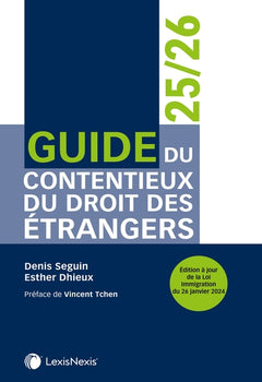 Guide du contentieux du droit des étrangers