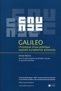 Galileo : Chronique d'une politique spatiale européenne annoncée