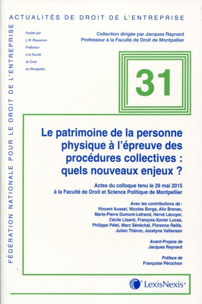 Le patrimoine de la personne physique à l'épreuve des procédures collectives