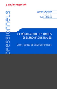 La régulation des ondes électromagnétiques