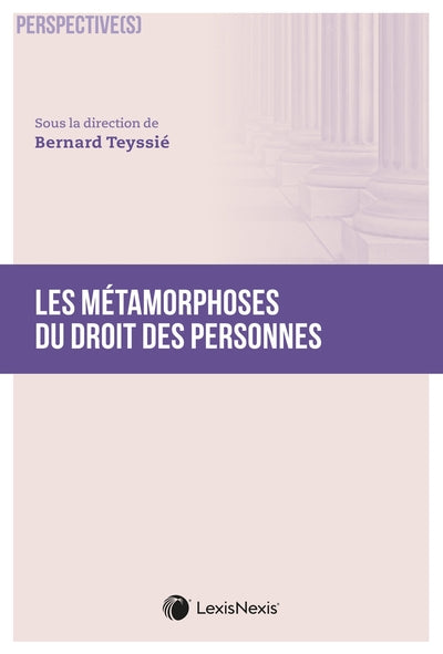 Les métamorphoses du droit des personnes