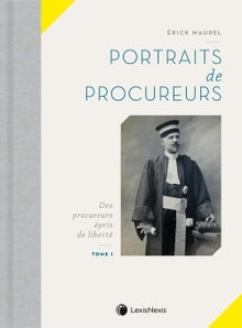 Portraits de procureurs tome 1