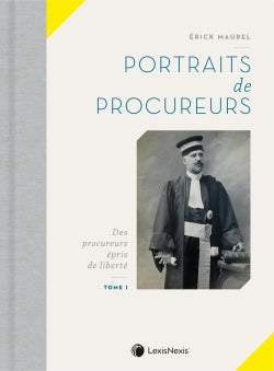 Portraits de procureurs tome 1