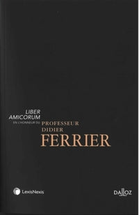 Melanges en l'honneur du professeur Didier Ferrier