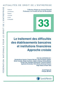 Le Traitement des difficultés des établissements bancaires n.33