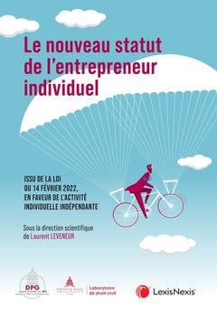 Le nouveau statut de l'entrepreneur individuel