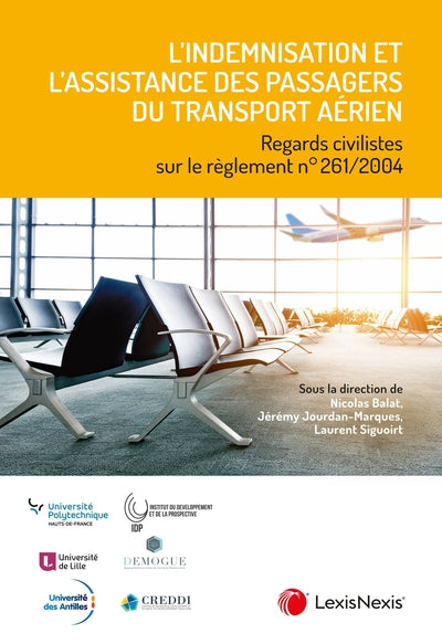L'indemnisation et l'assistance des passagers du transport aérien