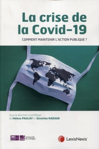 La crise de la Covid-19 : comment maintenir l'action publique