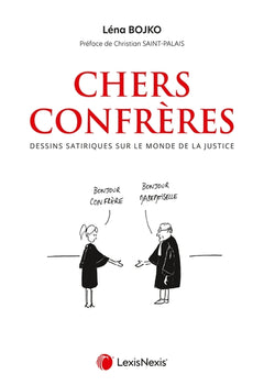 Chers confrères, tome 1