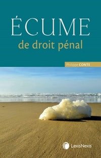 L'écume de droit pénal