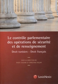 Le contrôle parlementaire des opérations de sécurité et de renseignement en Tunisie