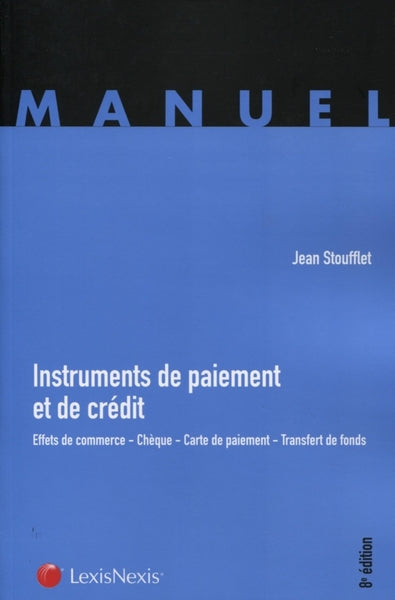 Instruments de paiement et de crédit