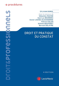 Droit et pratique du constat d'huissier