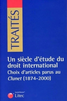 Un siècle d'étude du droit international