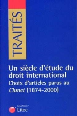 Un siècle d'étude du droit international