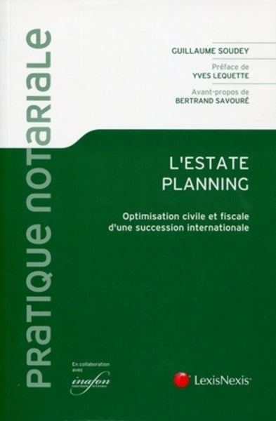 L'Estate planning - Optimisation d'une succession internationale