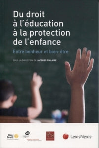 Du droit à l'éducation à la protection de l'enfance entre bonheur et bien-être