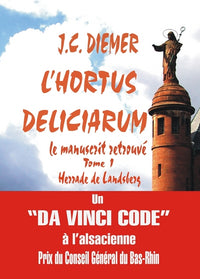 L'HORTUS DELICIARUM le manuscrit retrouvé tome 1 Herrade de Landsberg