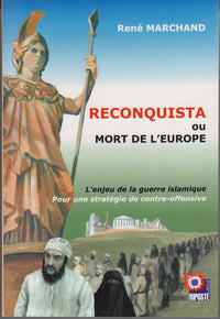 RECONQUISTA ou Mort de l'Europe